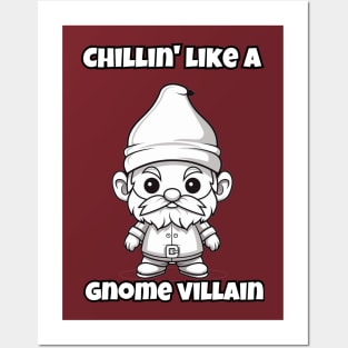 Whimsical Gnome Villain: Embracing the Chill Posters and Art